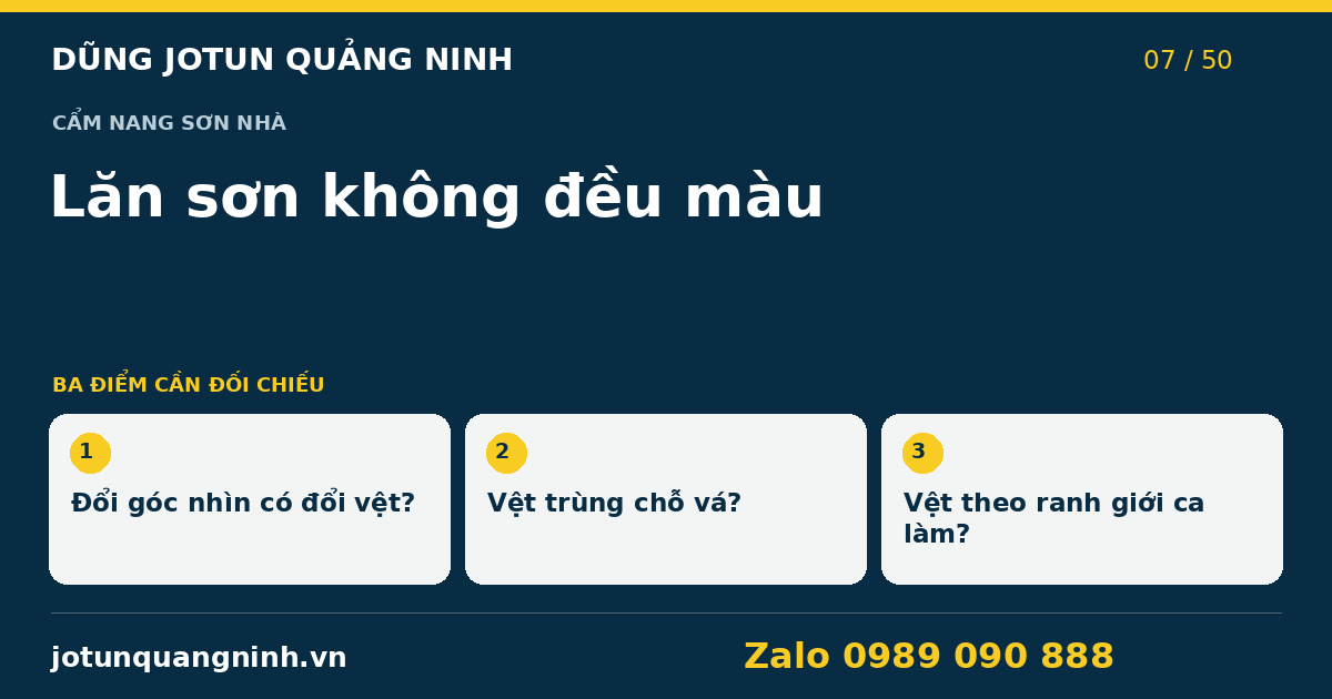 Lăn sơn không đều màu: cách ghi nhận lỗi tại công trình — bảng đối chiếu