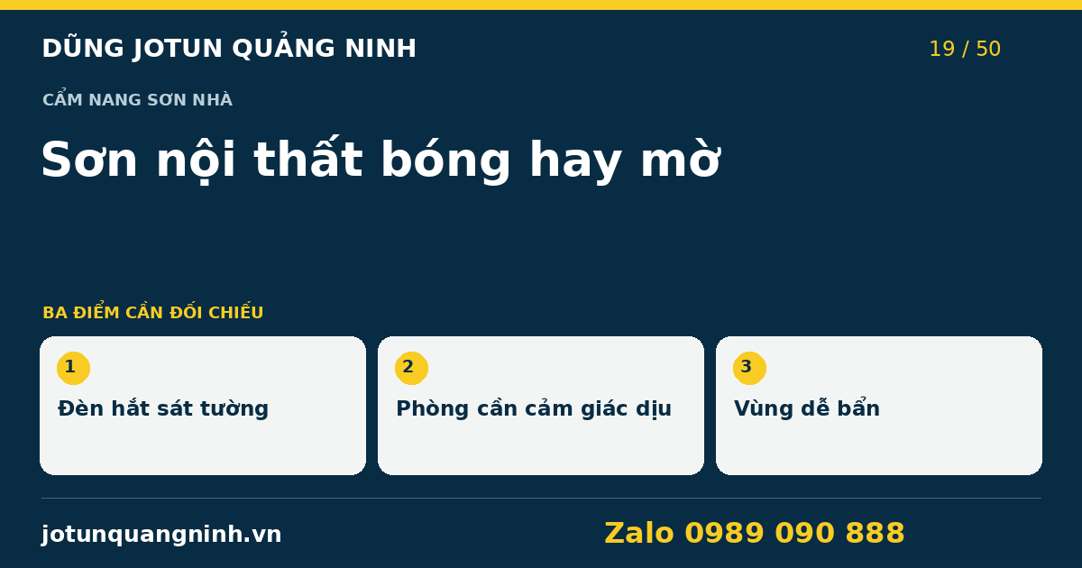 Sơn bóng hay mờ cho nhà ở Quảng Ninh? — bảng đối chiếu