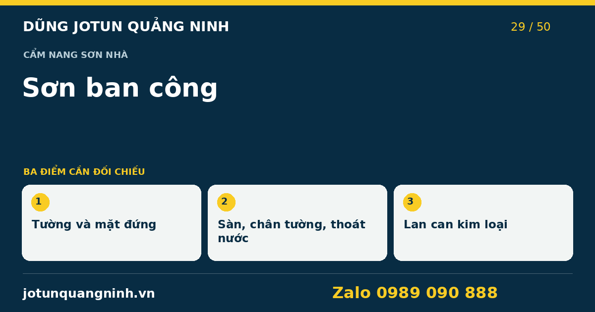 Sơn ban công nhà ở Quảng Ninh: tách tường, sàn, lan can — bảng đối chiếu